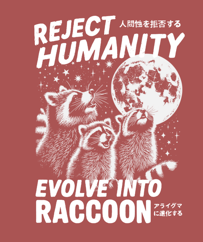 Reject Humanity Animal Meme Clothing