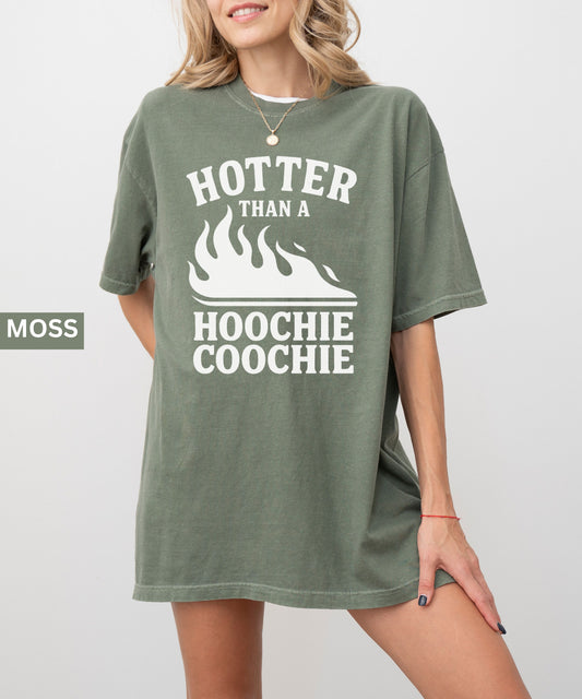 Hoochie Coochie Hotter Than Tee Summer Comfort Colors® Tee,Funny 90s Country Music T-Shirt for Vacation, Trendy Meme Shirt,