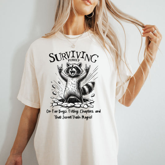 Surviving Purely for Fae Boys Filthy Chapters & Sweet Trash Magic Comfort Colors Shirt, Bookish Smut Tee, Raccoon Graphic,Romantasy top Gift