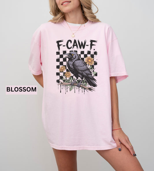 F-Caw-F Raven Comfort Colors® Shirt – Gothic Grunge Crow Tee, Alt Streetwear Graphic, Edgy Funny Halloween Shirt