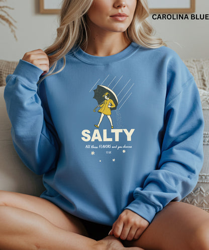 Salty Sweatshirt – Retro “All These Flavors and You Choose to Be Salty” Funny Sarcastic Sweater, Vintage Aesthetic Sassy Sweatshirt for Women
