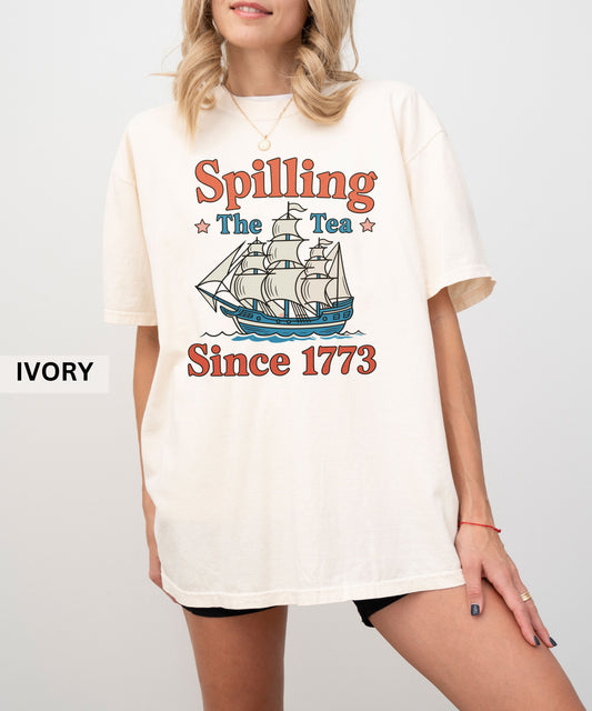 Spilling the Tea Since 1776 T-Shirt – America 250th Anniversary Shirt – Patriotic 1776 Boat Graphic Tee – USA Semiquincentennial 2026