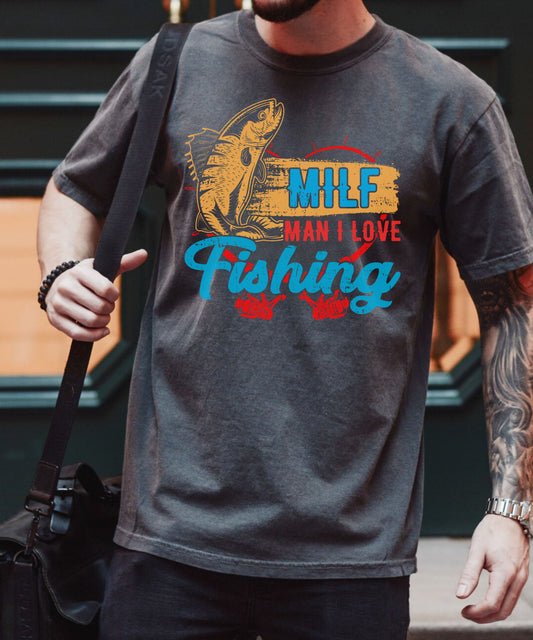 Fishing T-Shirt — "MILF: Man I Love Fishing" Retro Fish Graphic