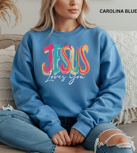 Jesus Loves You Sweatshirt – Christian Graphic Crewneck, Colorful Faith-Based Pullover, Inspirational Religious Gift for Women & Men